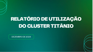 Relatório Mensal de Utilização do Cluster Titânio