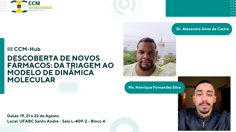 [III CCMHUB] – Descoberta de Novos Fármacos: Da Triagem ao Modelo de Dinâmica Molecular