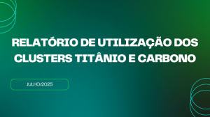 Relatório de Utilização Mensal dos Clusters Carbono e Titânio – Jul/2025